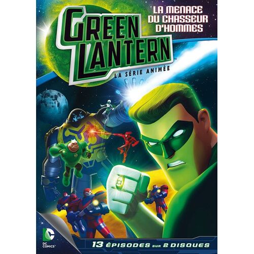 Green Lantern, La Série Animée - Saison 1 - Partie 2 - La Menace Du Chasseur D'hommes