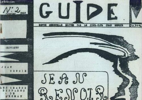 Guide, Revue Mensuelle Éditée Par Le Ciné-Club Jean Renoir, N°2 (Février 1968) :