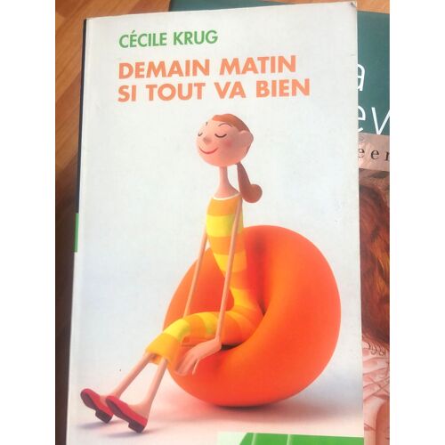 Demain Matin Si Tout Va Bien 