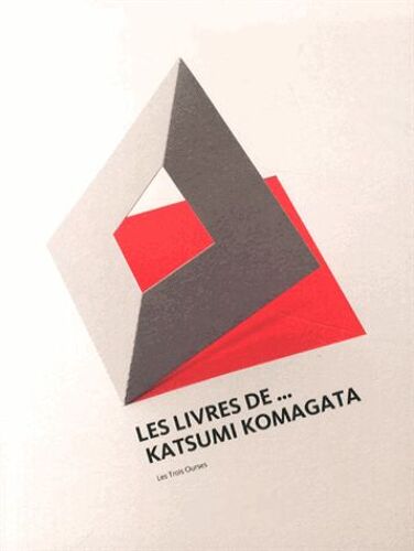 Les Livres De - Katsumi Komagata