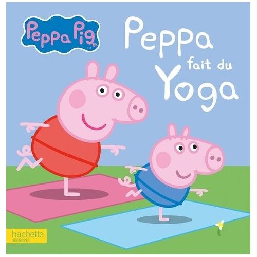 Peppa Pig - Peppa Fait Du Yoga