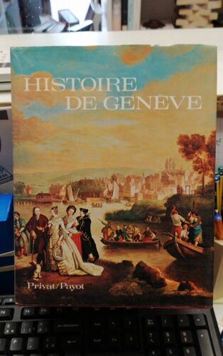 Histoire De Genève, Paul Guichonnet 1974