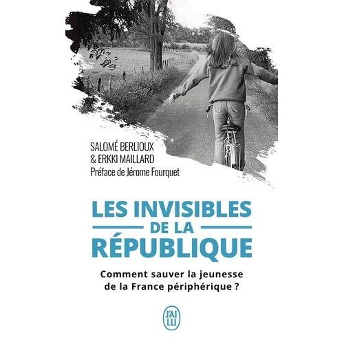 Les Invisibles De La République