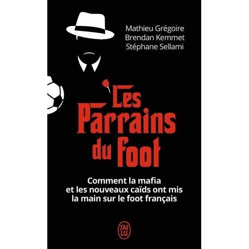 Les Parrains Du Foot