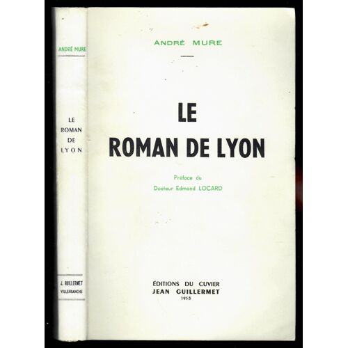 Le Roman De Lyon André Mure Dédicacé