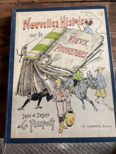 Nouvelles Histoires Sur De Vieux Proverbes 