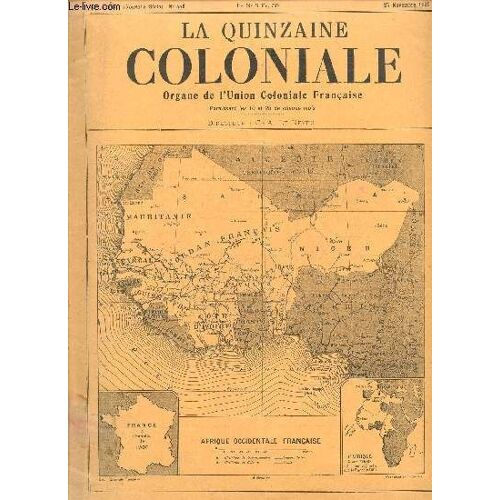 La Quinzaine Coloniale - 33e Annee - N°556 - N°3 - 25 Novembre 1929 / Le Departement De L'ain / L'espagne Au Maroc - Les Budgets Des Colonies Portugaises Pour 1929-30 - L'emprunt Colonial ...