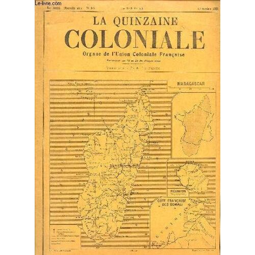 La Quinzaine Coloniale - 36e Annee - N°625 - N°3 - 10 Octobre 1932 / Equilibre Budgetaire En Algerie / Algerie Devant La Crise Mondiale - Algerie En 1932 / Colonisation De Cyranaïque / ...