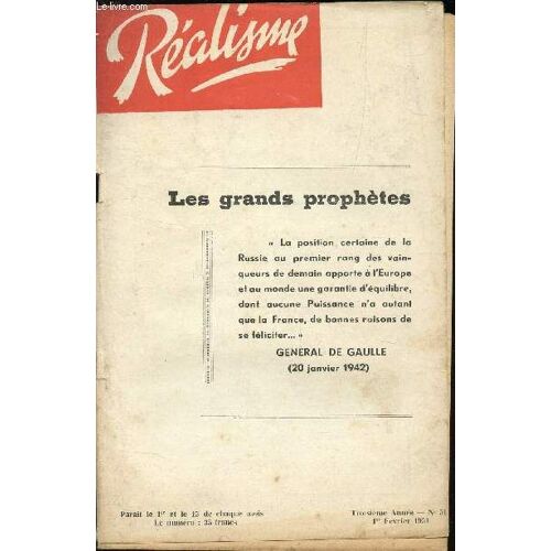 Realisme -  3e Annee - 1er Fevrier 1951 - N°51 / Notre Indochine / Pour Le Social, Contre Le Socialisme / Notes Realistes Sur La Chine (Ii) / Nouvelle Lettre A R. Schuman / Coups Depingle Et ...