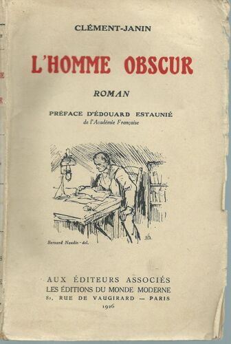 L'homme Obscur ( Édition Originale - Exemplaire Avec Envoi / Dédicace Manuscrite De L'auteur )