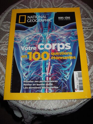 National Géographic Hors Série N°5, Septembre- Octobre 2015, Votre Corps En 100 Questions Étonnantes