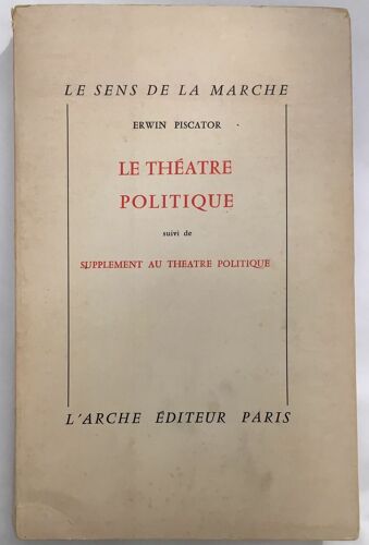 Le Théatre Politique / Suivi De ""Supplément Au Théatre Politique""