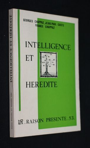 Raison Présente N°53 : Intelligence Et Hérédité