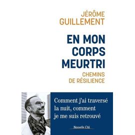 En Mon Corps Meurtri - Chemins De Résilience