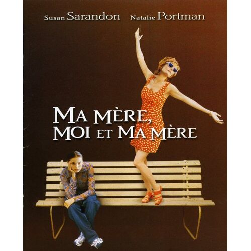 Ma Mère, Moi Et Ma Mère - Dossier De Presse - De Wayne Wang, Avec Susan Sarandon, Natalie Portman