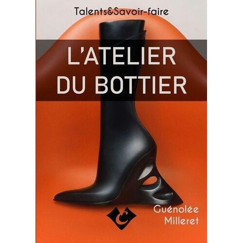 L'atelier Du Bottier