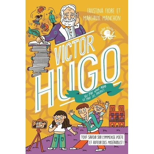 Victor Hugo Vu Par Une Ado Et Par Ses Frères !