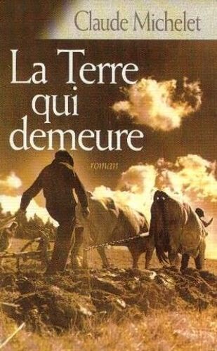 La Terre Qui Demeure