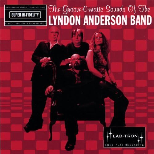 Groove-O-Matic Sounds Of Lyndon Anderson Band