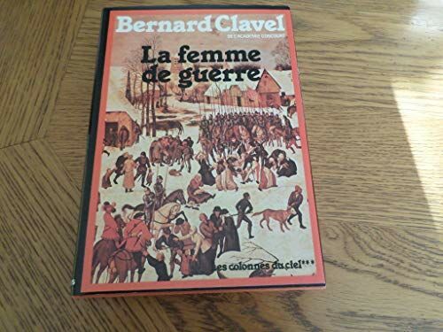 La Femme De Guerre (Les Colonnes Du Ciel)