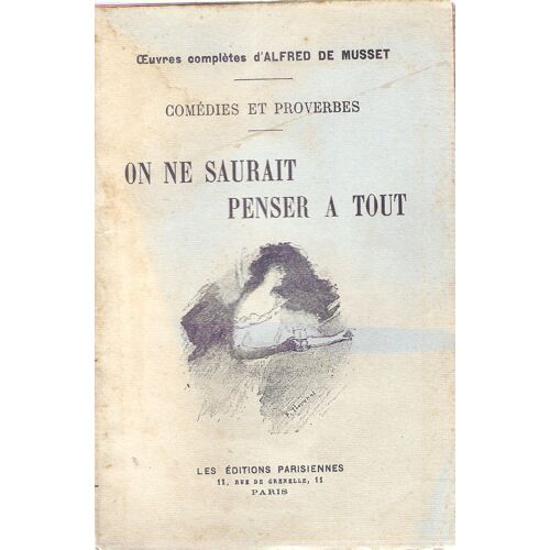 On Ne Saurait Penser À Tout