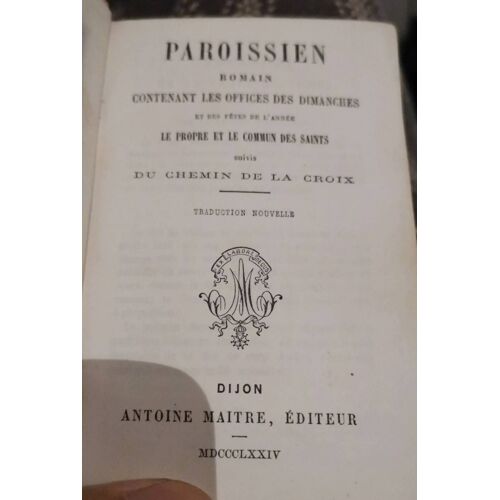 Paroissien Romain Contenant Les Offices Des Dimanches