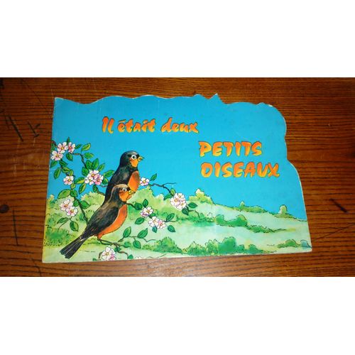 Il Était Deux Petits Oiseaux