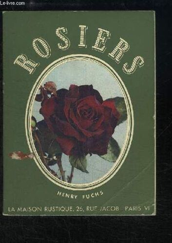 Les Rosiers Dans Nos Jardins