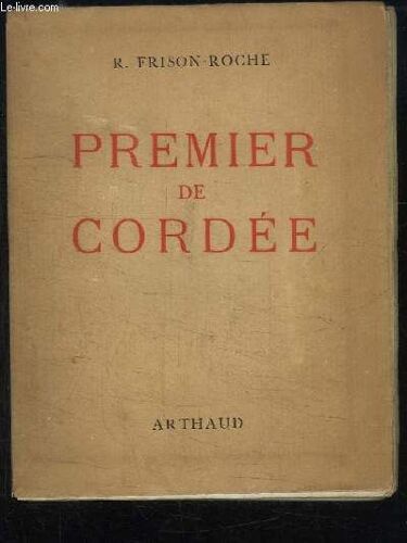 Premier De Cordée. Roman