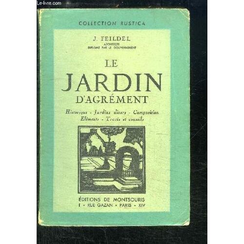 Le Jardin D'agrément.