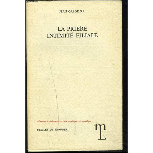 La Priere Intimite Filiale