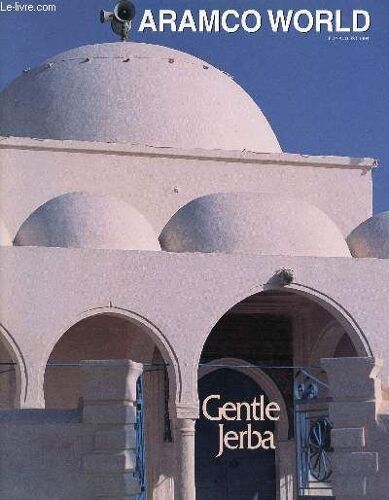 Aramco World, Vol. 45, N° 4, July-Aug. 1994 (Contents: The White Mosques Of Jerba, M. Balter. Contrary Winds, A. Mcgregor. Star In Spirit. Bulls From The Sea (Natural Bitumen), Z. Bilkadi. ...