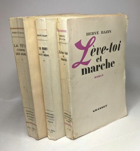 La Tête Contre Les Murs (1949) + La Mort Du Petit Cheval (1950) + Lève-Toi Et Marche (1952) --- 3 Livres