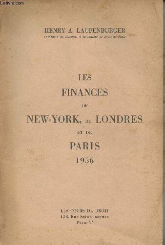 Les Finances De New-York, De Londres Et De Paris - 1956 - Diplôme D Études Supérieures Économie Politique