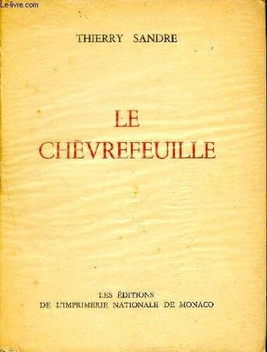 Le Chèvrefeuille / Collection Des Prix Goncourt