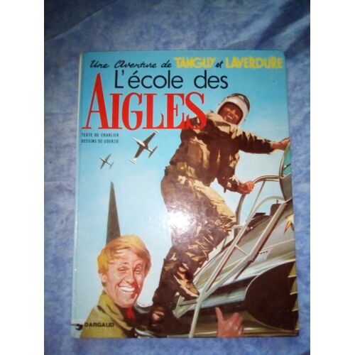 2 Livres Tanguy Et Laverdure De 1963 Et 1974