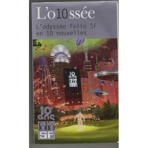L'o10ssee L'odyssee Folio Sf En 10 Nouvelles