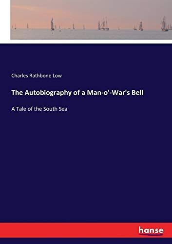 The Autobiography Of A Man-O'-War's Bell