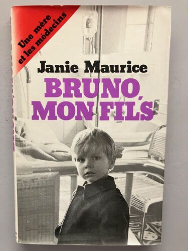 Bruno Mon Fils /Janie Maurice France Loisirs 1975