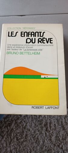 Livre Les Enfants Du Rêve De Bruno Bettelheim, Psychanalyste