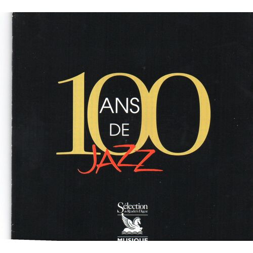 100 Ans De Jazz Selection Reader's Digest ( 4 Cds)