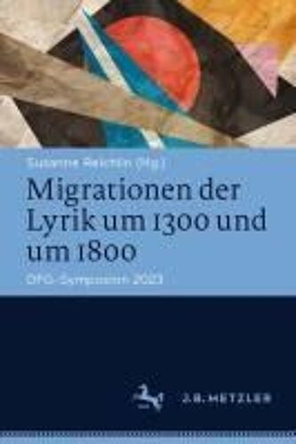 Migrationen Der Lyrik Um 1300 Und Um 1800