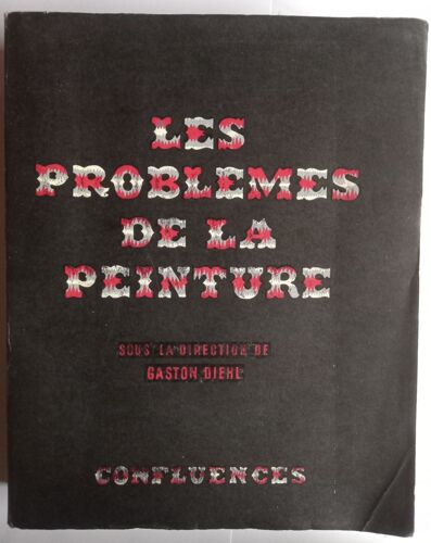 Les Problèmes De La Peinture Par Gaston Diehl