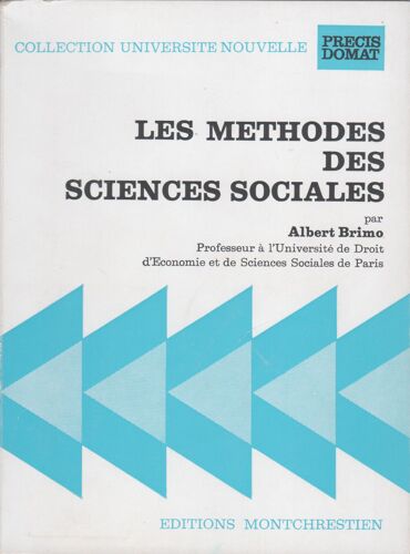 Les Méthodes Des Sciences Sociales - Auteur Alfred Brimo