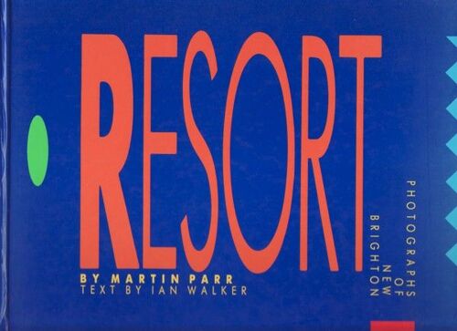 Last Resort: Photographs Of New Brighton