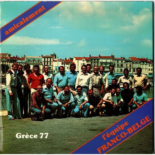 Hymne Franco-Belge Grèce 77