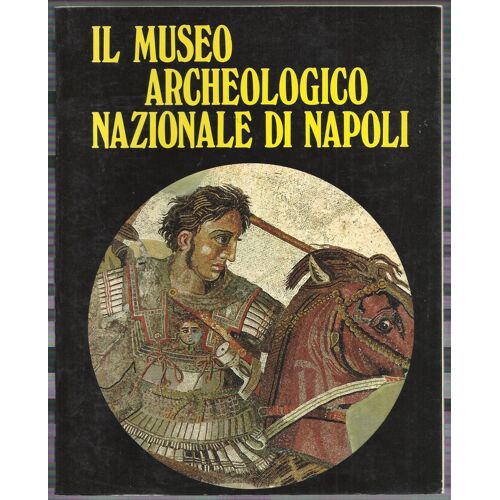 Il Museo Archeologico Nazionale Di Napoli
