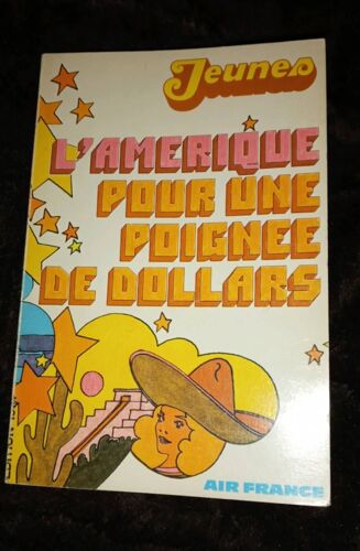 L'amérique Pour Une Poignée De Dollars 