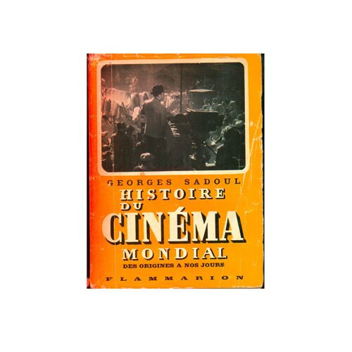 Histoire Du Cinéma Mondial Des Origines À Nos Jours