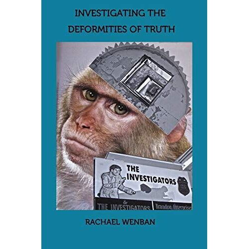 Investigating The Deformities Of Truth